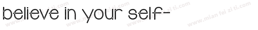 believe in your self字体转换